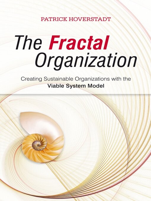 Title details for The Fractal Organization by Patrick Hoverstadt - Available